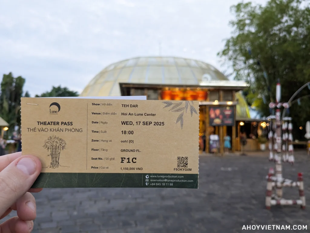 My ticket to the Teh Dar show at the Lune Center in Hoi An, Vietnam